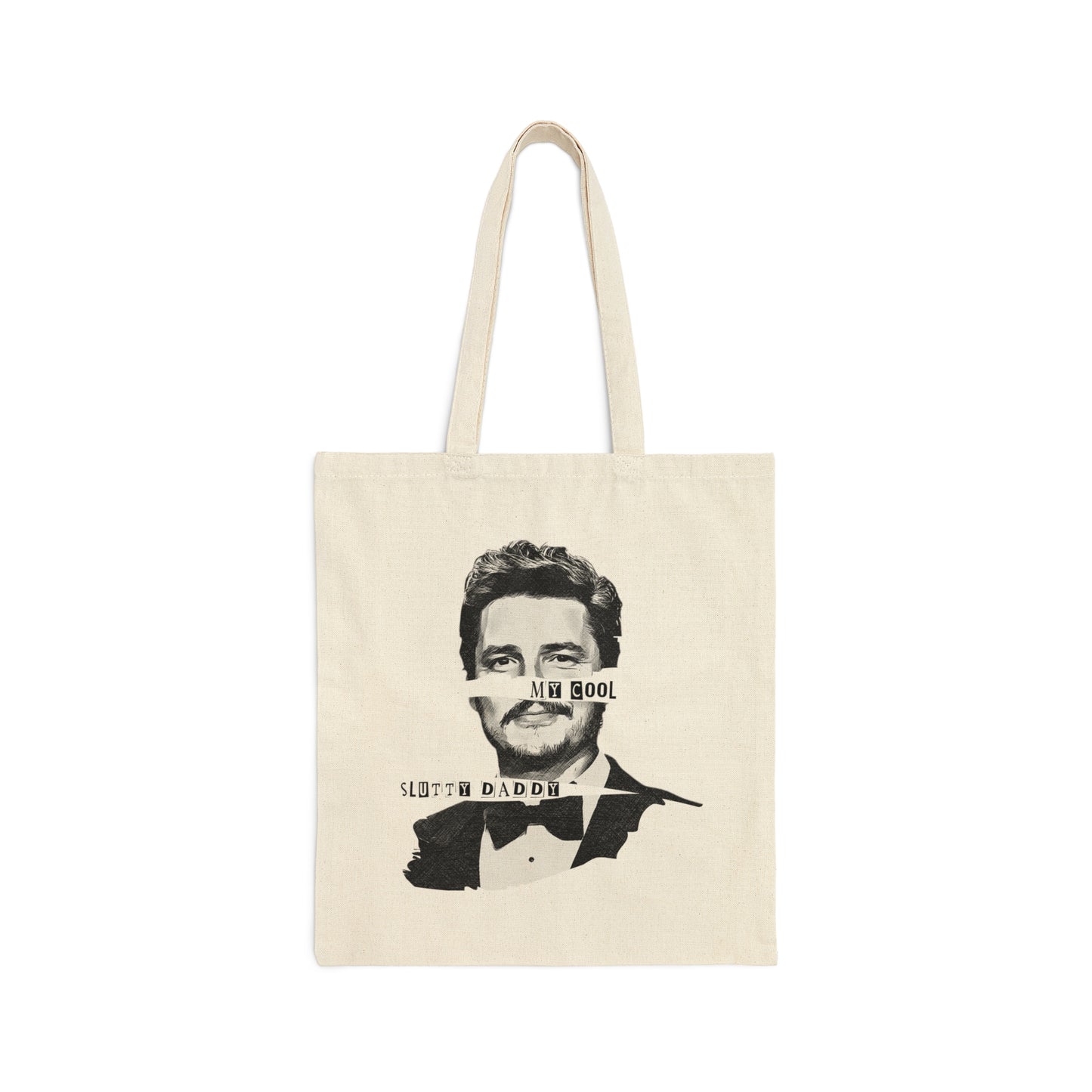 Pedro Pascal Tote Bag, My Cool Slutty Daddy, Pedro Pascal Daddy, Daddy Is A State Of Mind, The Last Of Us, Pablo Escobar, Joel Miller, Tlou