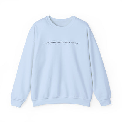 What A Shames She's Fucked In The Head Sweatshirt, Champagne Problems, Taylor Sweatshirt, Taylor Gift, Cowboy Like Me, Taylor Xmas, ATW