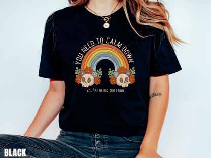 You need to calm down  Halloween, Skull Rainbow, You Need To Calm Down Shirt Rainbow Halloween, What A Ghostly Scene Shirt, Taylor Halloween