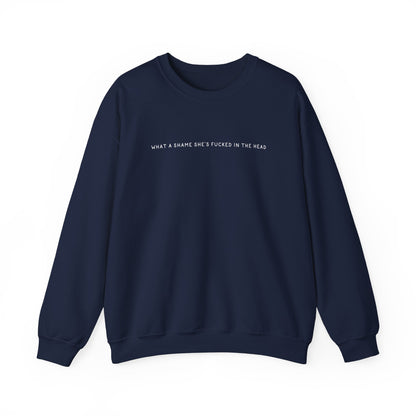 What A Shames She's Fucked In The Head Sweatshirt, Champagne Problems, Taylor Sweatshirt, Taylor Gift, Cowboy Like Me, Taylor Xmas, ATW