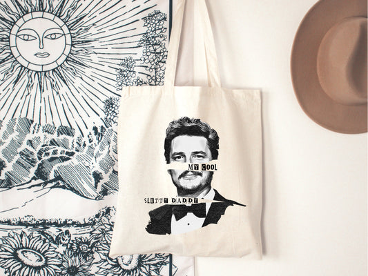 Pedro Pascal Tote Bag, My Cool Slutty Daddy, Pedro Pascal Daddy, Daddy Is A State Of Mind, The Last Of Us, Pablo Escobar, Joel Miller, Tlou