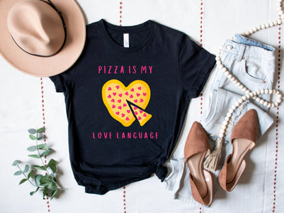 Pizza is My Love Language Valentine Shirt, I Love Pizza Shirt, Funny Valentine's Shirt, Valentine's Day Shirt, Pizza My Heart, Funny Pizza