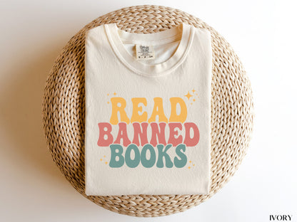 Read Banned Books Shirt, Book Lover Tee, Literary TShirt, Social Justice Gift, Equality T-Shirt, Bookish Shirt, Reading Top, Librarian Shirt