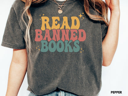 Read Banned Books Shirt, Book Lover Tee, Literary TShirt, Social Justice Gift, Equality T-Shirt, Bookish Shirt, Reading Top, Librarian Shirt