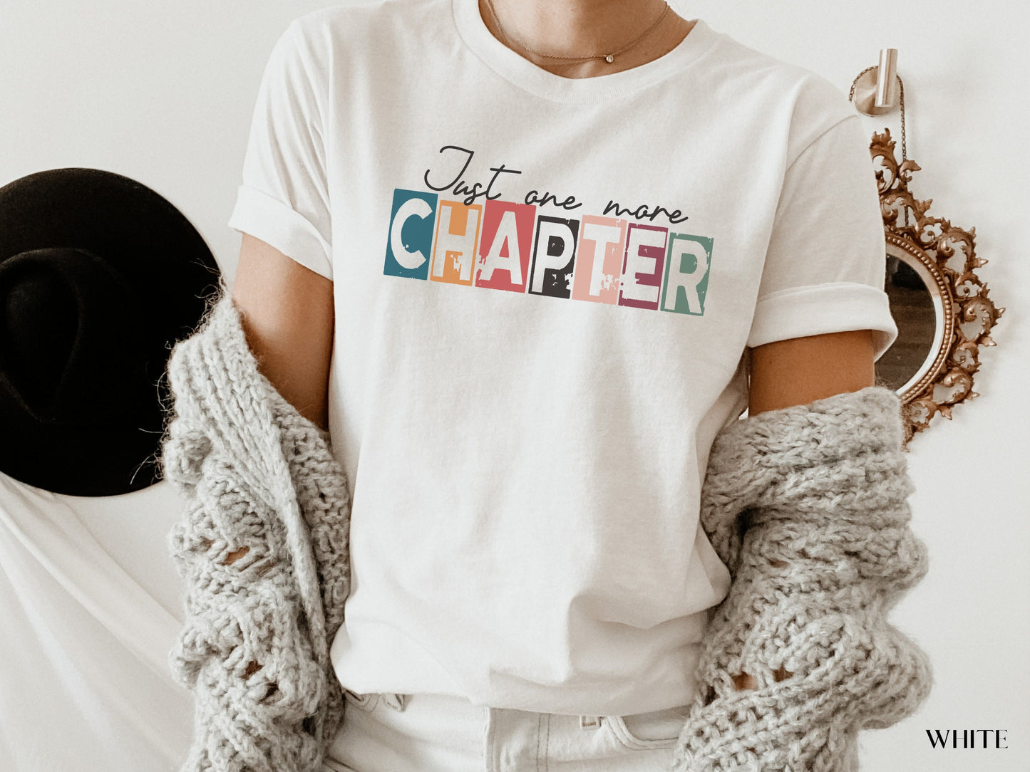 Just One More Chapter Shirt