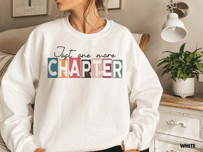 Just One More Chapter Sweatshirt