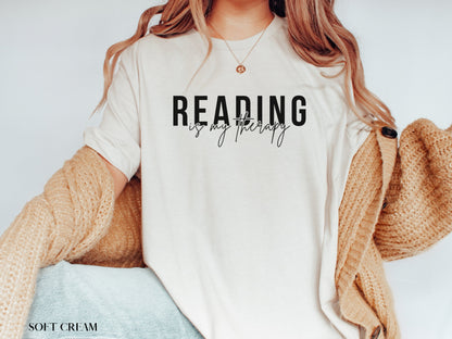 Reading Is My Therapy Shirt, Book Lover Gift, Reading Shirt, Book Lover Tee, Book Lover, Reading, Librarian Shirt, Books, Bookish, Book Tee