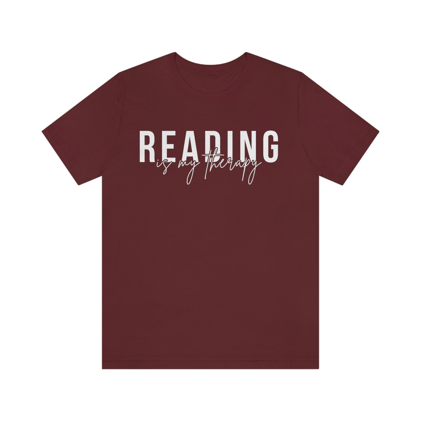 Reading Is My Therapy Shirt, Book Lover Gift, Reading Shirt, Book Lover Tee, Book Lover, Reading, Librarian Shirt, Books, Bookish, Book Tee