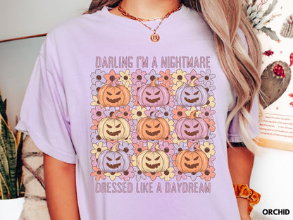 Darling I'm A Nightmare Dressed Like A Daydream Pumpkin Tee