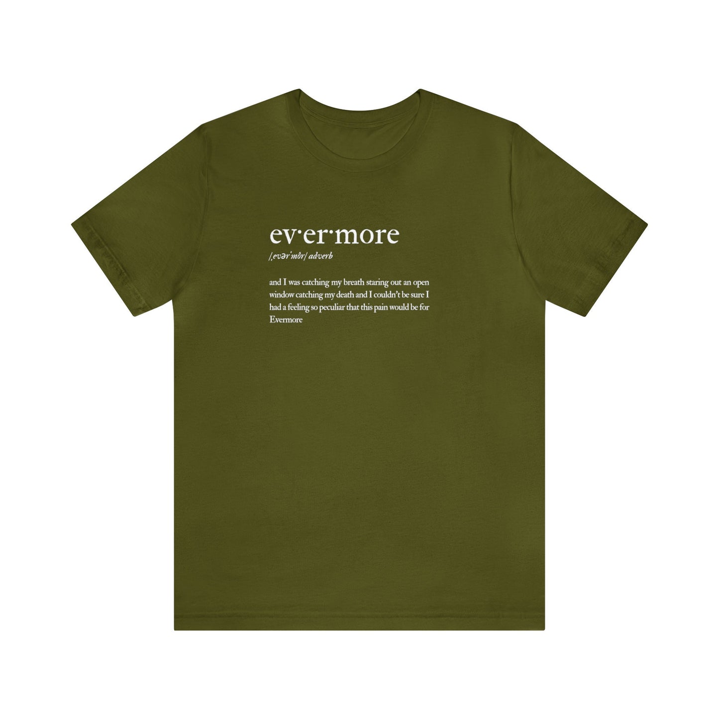 Evermore Definition Lyric Shirt