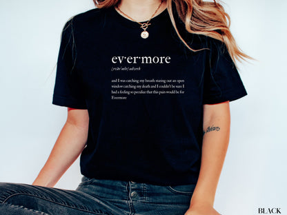 Evermore Definition Lyric Shirt