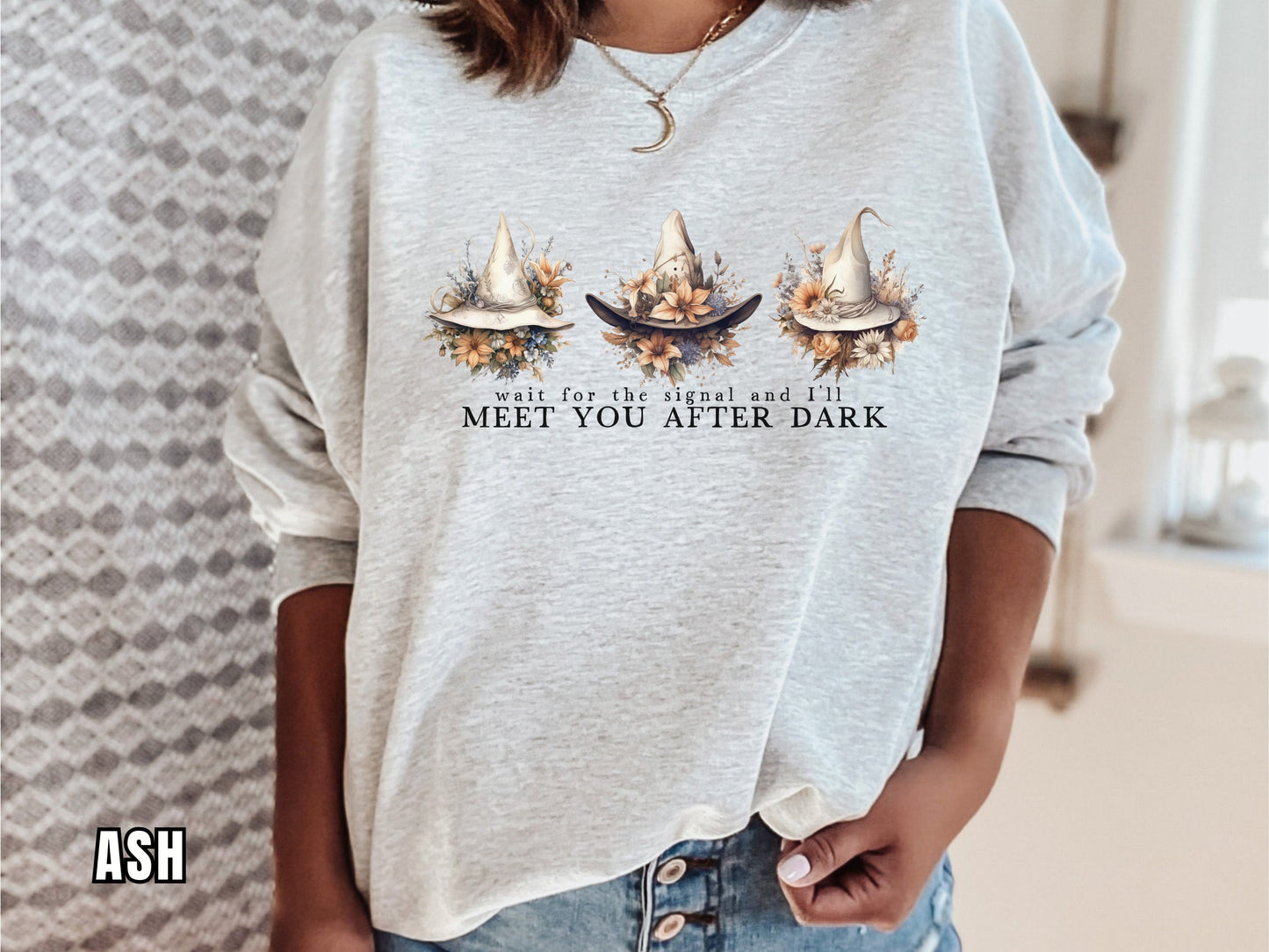 Wait For The Signal And I'lll Meet You After Dark Sweatshirt